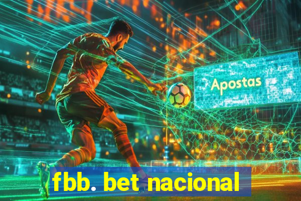 fbb. bet nacional